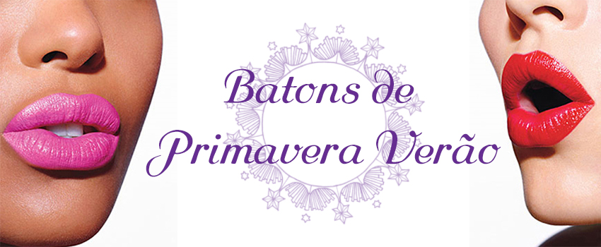 Batons Primavera Verão